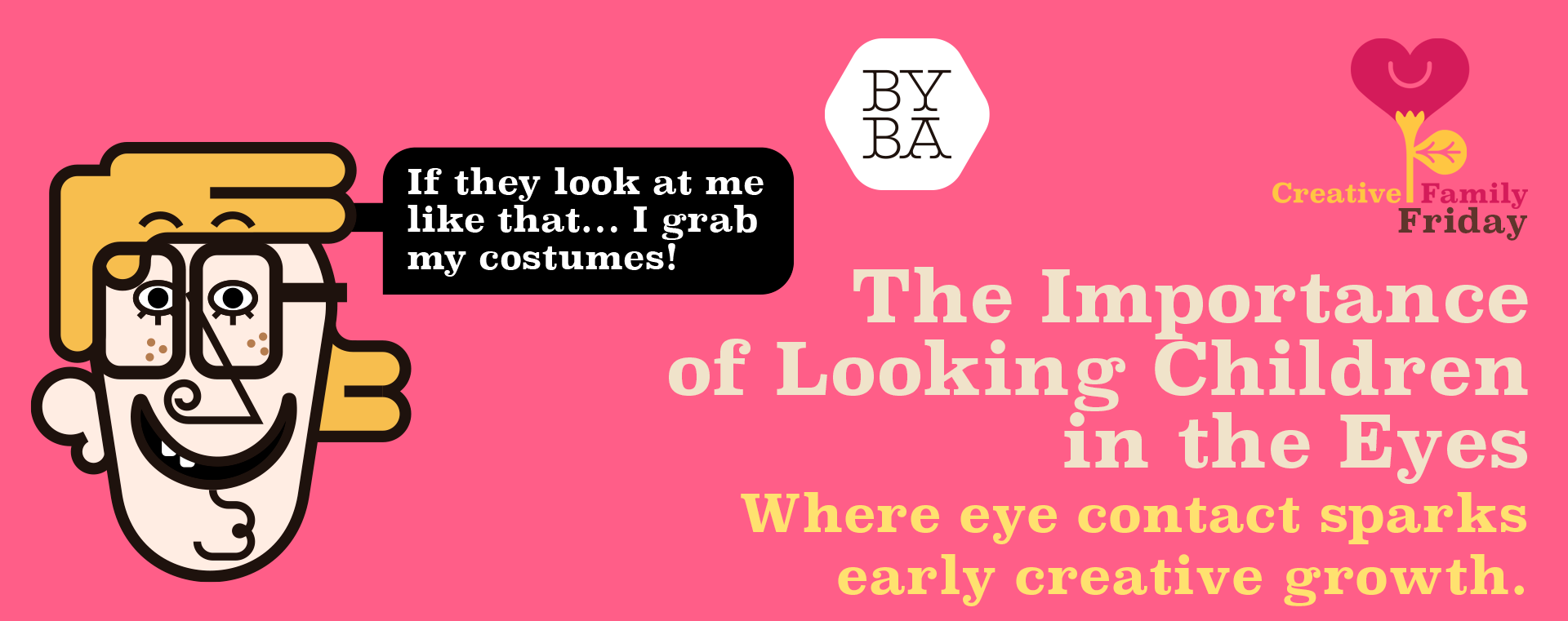 The Importance of Looking Children in the Eyes