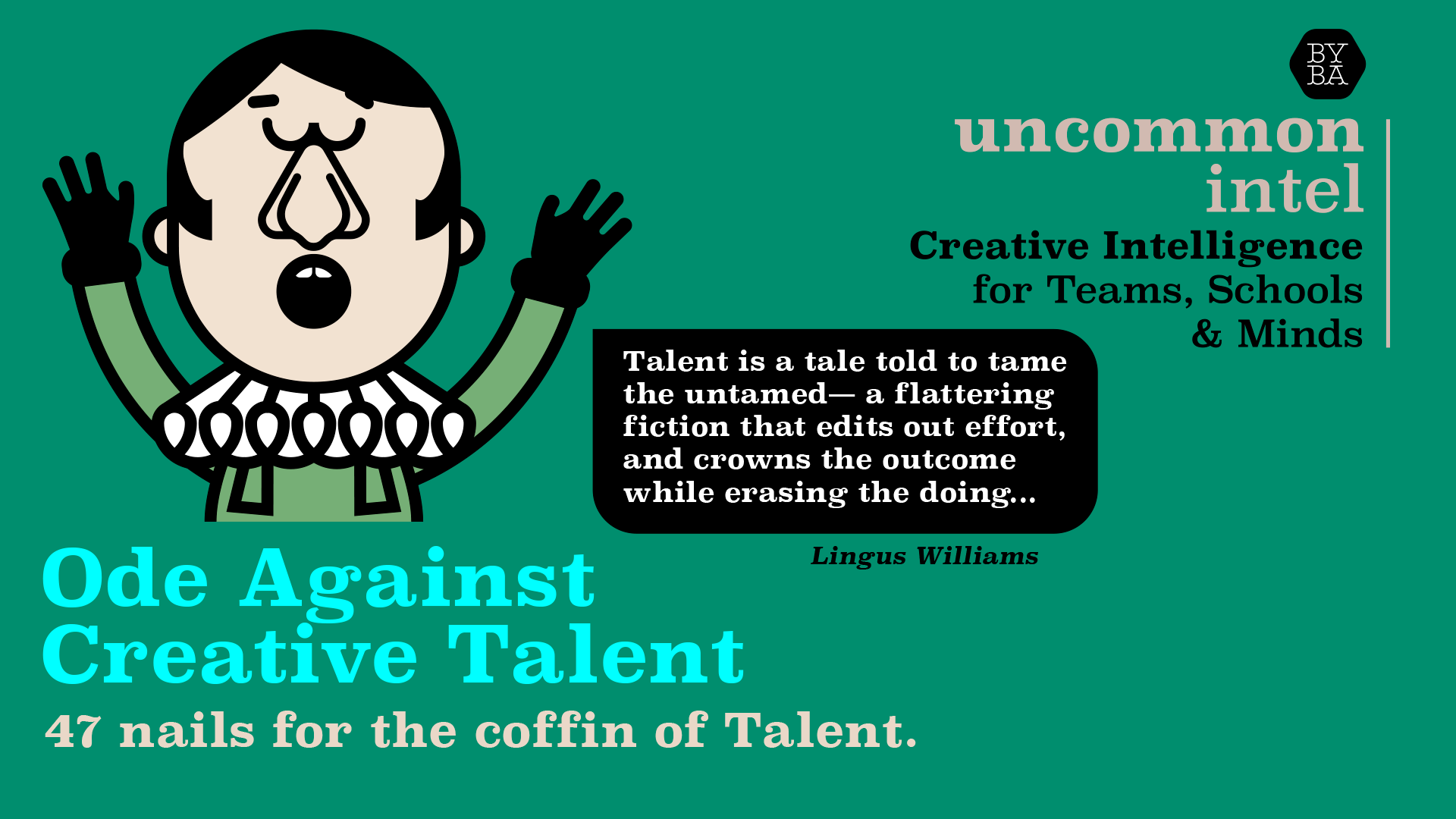 Ode Against Creative Talent